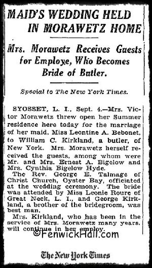 1924, Sept 4, a wedding at the Morawetz "Woodlawn" Estate. No society snobs here! Marjorie Morawetz caters her maid's wedding in the Morawetz Long Island Mansion.  Maid marries the Butler. Article is from a special edition to the N.York Times.
